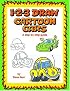 1-2-3 Draw Cartoon Cars (1-2-3 Draw)