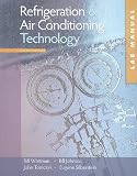 Lab Manual for Whitman/Johnson/Tomczyk/Silberstein's Refrigeration and Air Conditioning Technology, 6th