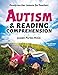Autism and Reading Comprehension: Ready-to-use Lessons for Teachers