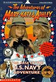 The Case of the U.S. Navy Adventure: A Novelization (Adventures of Mary-Kate and Ashley)