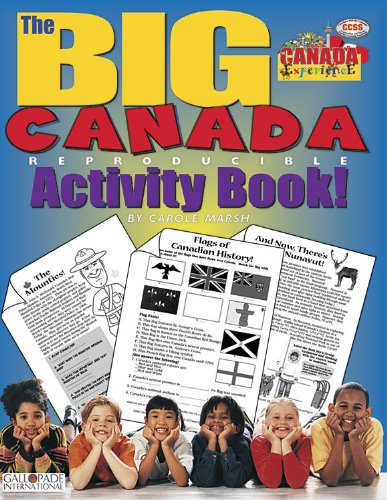 The Big Canada Reproducible Activity Book! (Canada Experience)