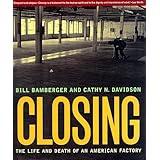 closing the life and death of an american factory the lyndhurst series on the south