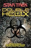 Double Helix Omnibus (Star Trek) Double Helix Omnibus (Star Trek)
