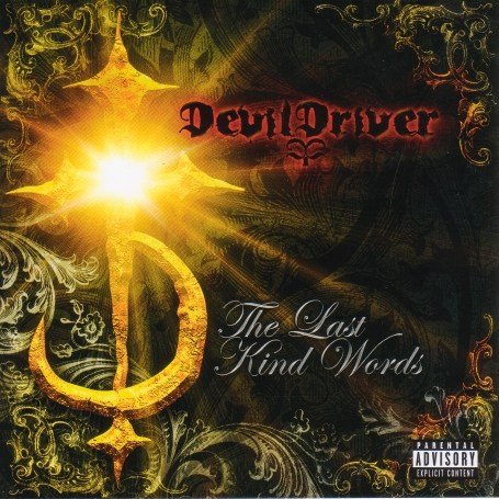 Devildriver - The Last Kind Of Words - Zortam Music