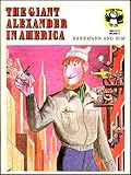 The Giant Alexander in America