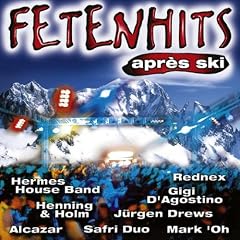 Fetenhits - The Real Apres Ski Classics [Doppel-CD]