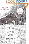 the life we bury