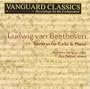 Ludwig van Beethoven: Sonatas for Cello & Piano Nos. 1-5