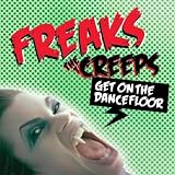 The Creeps (Get on the Dancefloor) [CD 2]