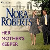 Her Mother's Keeper | [Nora Roberts]