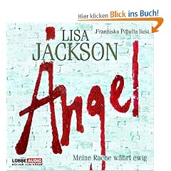 Angels: Meine Rache w�hrt ewig.