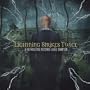 Lightning Strikes Twice
