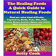 BUY : The Healing Foods & 8 Super Food - Natural Healing Foods. "Fruits, Vegetables, Seeds, Nuts,