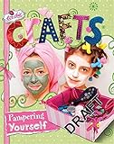 Crafts for pampering yourself