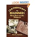 Leathercraft for Beginners: With Easy-To-Do Projects