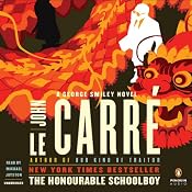 The Honourable Schoolboy: A George Smiley Novel | [John le Carre]