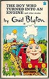 The boy who turned into an engine, and other stories