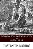 The Land of Gold, Reality Versus Fiction