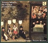 Thomas Morley: The First Book of Consort Lessons