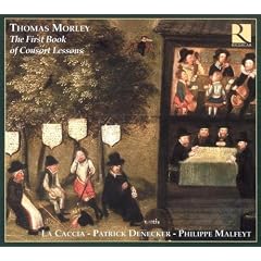 Thomas Morley: The First Book of Consort Lessons