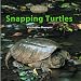 Snapping Turtles (The Library of Turtles and Tortoises)