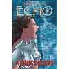 Echo Volume 2: Atomic Dreams