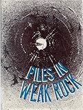 Piles in weak rock