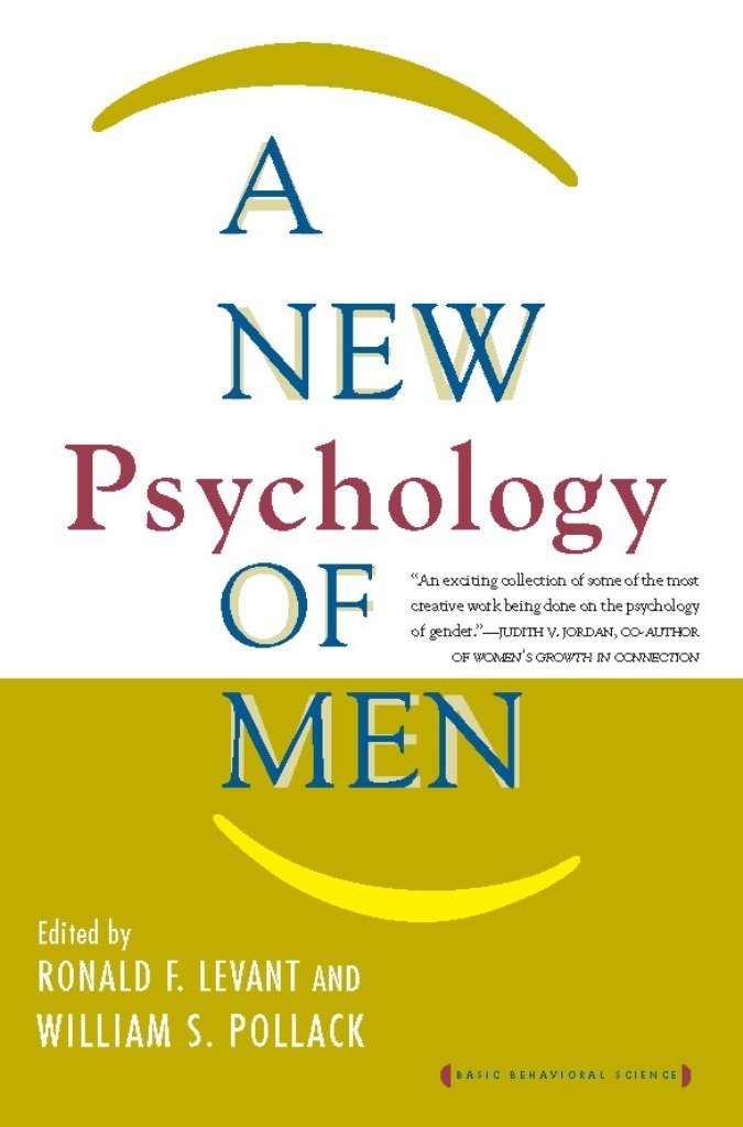 Amazon.com: A New Psychology Of Men eBook: Ronald F. Levant ...