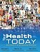 Books : Your Health Today: Choices in a Changing Society