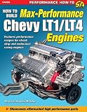 How to Build Max-Performance Chevy LT1 LT4 Engines (S-A Design)