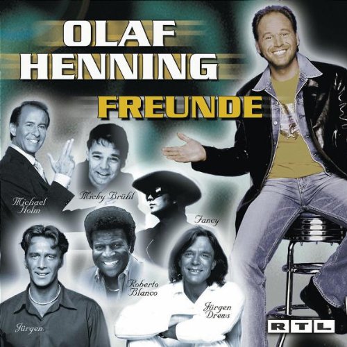 Olaf Henning - Freunde - Zortam Music
