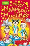 Merry meerkat madness
