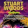 Unintended Consequences: A Stone Barrington Novel, Book 26