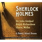 Sherlock Holmes: A Baker Street Dozen by Arthur Conan Doyle, John Gielgud, Orson Welles, and Ralph Richardson