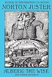 Alberic the Wise and Other Journeys
