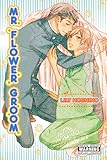 Mr. Flower Groom