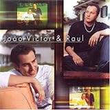 Joao Victor & Raul - Joao Victor and Raul ( Audio CD ) - B0006IF9E8