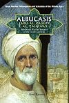Albucasis Aka Al-zahrawi: Renowned Surgeon of the Arab World (Great Muslim Philosophers and Scientists of the Middle Ages)