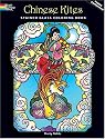Chinese Kites Stained Glass Coloring Book (Dover Pictorial Archives)