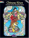Chinese Kites Stained Glass Coloring Book (Dover Design Stained Glass Coloring Book)