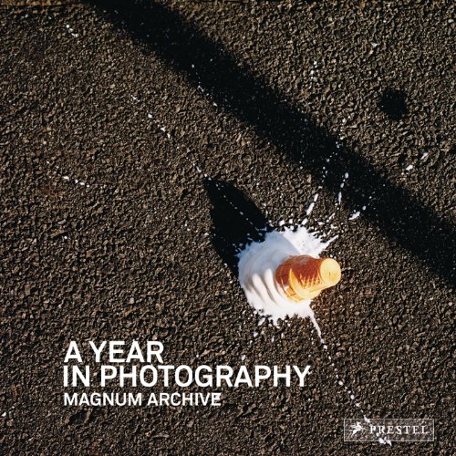 A Year in Photography: Magnum Archive A Year in Photography: Magnum Archive