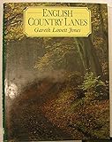 English country lanes : a celebration of travelling slowly