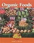 Organic Foods (Hot Topics (Lucent))