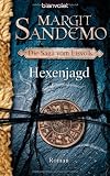 Die Saga vom Eisvolk 02: Hexenjagd - Margit Sandemo