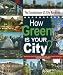 How Green Is Your City? The SustainLane U.S. City Rankings
