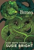 Bitten: Dark Erotic Stories