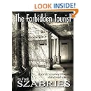 The Forbidden Tourist: An artist's journey through abandoned spaces