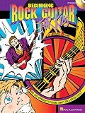 Beginning Rock Guitar for Kids: A Fun, Easy Approach to Playing Todays Rock Guitar Styles [With CD] (Book & CD)