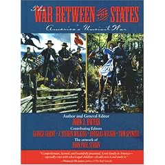 The War Between the States: America's Uncivil War