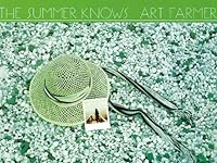 「思い出の夏　｛the summer knows｝」『アート・ファーマー　｛art farmer｝』